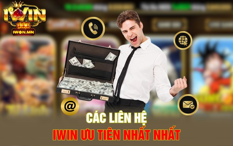 Các liên hệ iWin ưu tiên nhất nhất