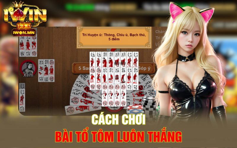Bài Tổ Tôm | Out Trình Nhanh Chóng Với Bí Kíp Của iWin 3 Cách chơi Bài Tổ Tôm luôn thắng