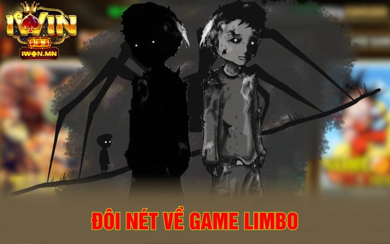Game Limbo | Nỗi Sợ Rừng Sâu, Cuộc Phiêu Lưu Không Khứ Hồi 1 Đôi nét về Game Limbo