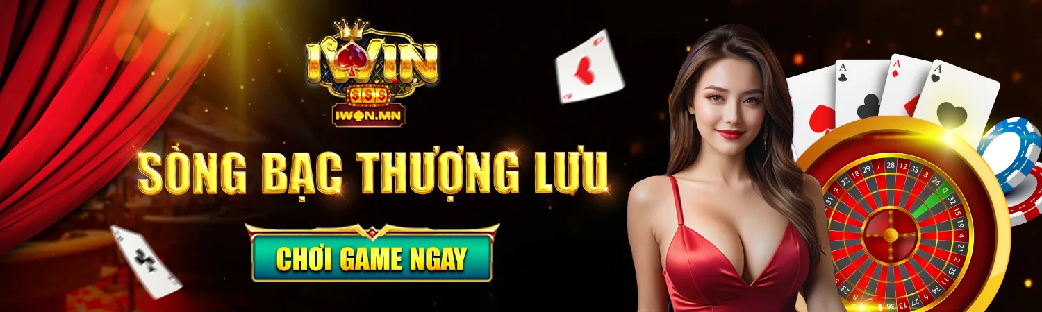 sòng bạc thượng lưu iwin