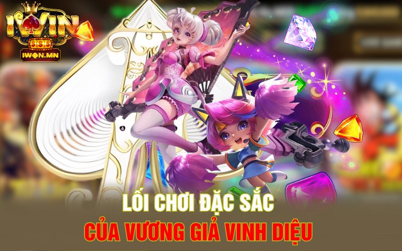Lối chơi đặc sắc của Vương Giả Vinh Diệu
